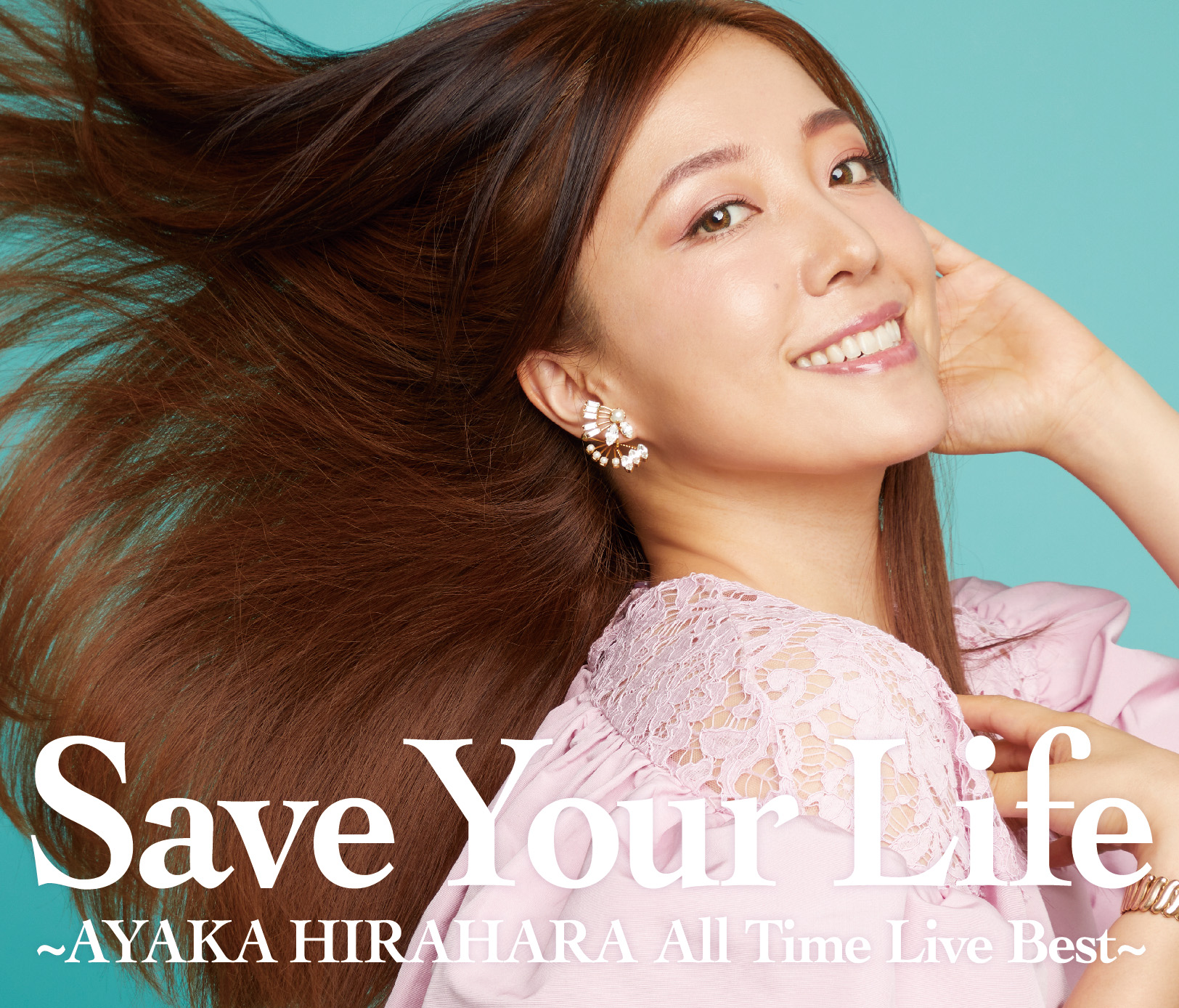 平原綾香 Save Your Life Ayaka Hirahara All Time Live Best ベスト を超える 究極のベスト アルバム 6月2日 水 リリース決定 Cd音源すら上回るパフォーマンスを誇るライブ音源から 平原綾香の歴史を網羅した全43曲をリミックス リマスター 年に