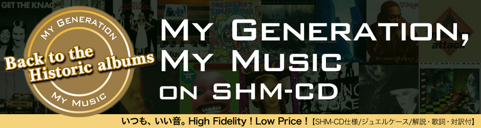 My Generation, My Music on SHM-CD