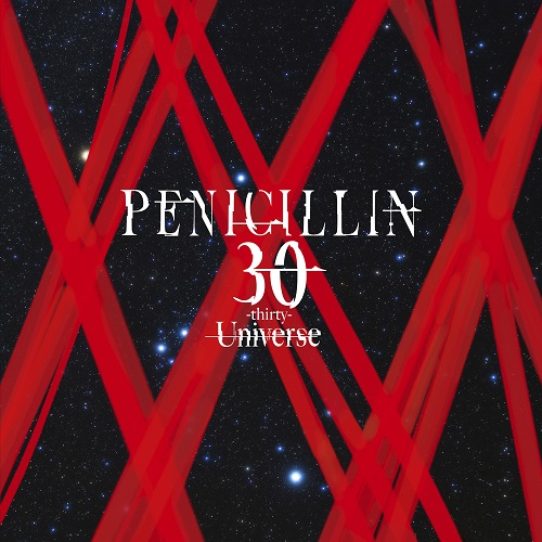 祝！ペニシリン結成30年！ PENICILLIN 30th Anniversary BEST発売決定！ - PENICILLIN