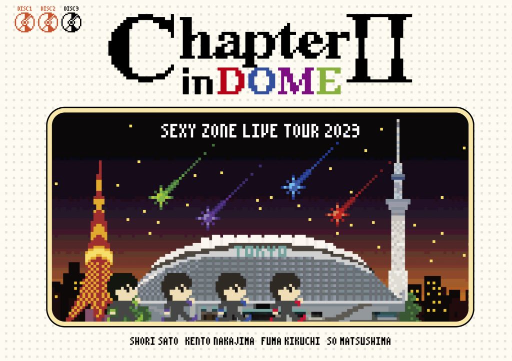 初の3大ドームツアーを映像化 LIVE Blu-ray & DVD「SEXY ZONE LIVE 