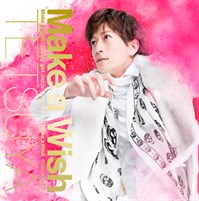 TETSUYA160907Sg 「Make _a _Wish 」ジャケ写[初回限定盤B]